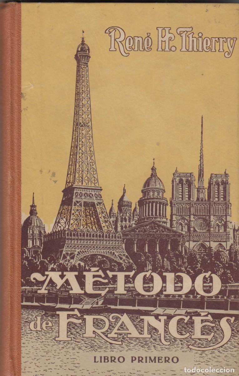 Libros: M&Eacute;TODO DE FRANC&Eacute;S. LIBRO I. THIERRY. ADG - Foto 1