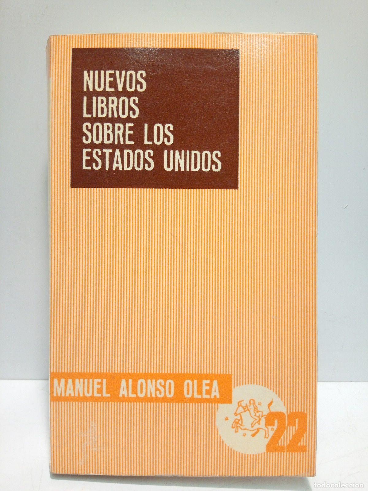 Libros: ALONSO OLEA, Manuel - Nuevos libros sobre los Estados Unidos - Foto 1