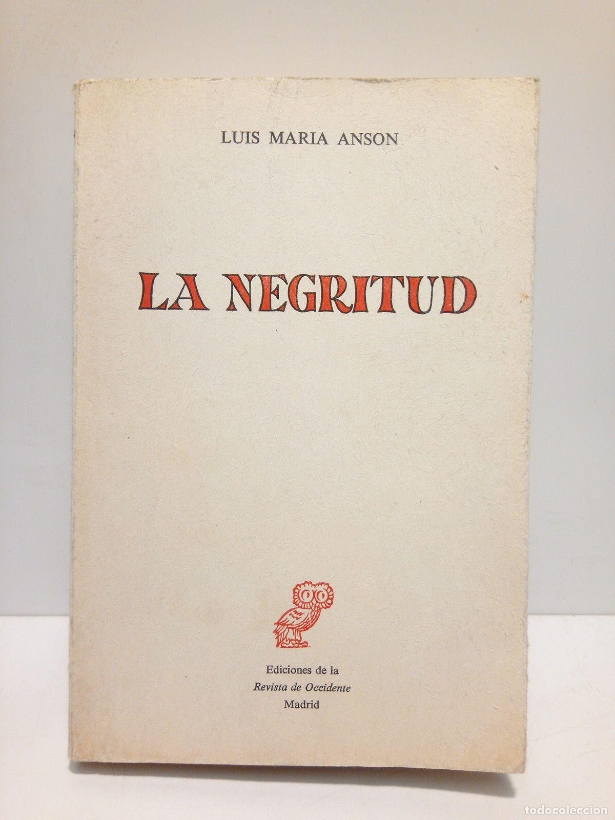 Libros: ANSON, Luis Mar&iacute;a - La negritud - Foto 1