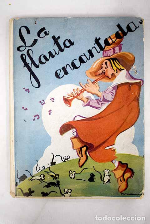 Libros: La flauta encantada.- Fuertes, Gloria - Foto 1