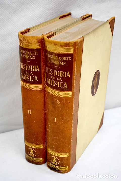 Libros: Historia de la m&uacute;sica: De la Edad Media al siglo XVIII.- Della Corte, A.; Pannain, G.