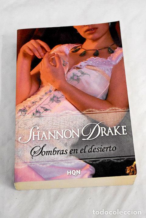 Libros: Sombras en el desierto.- Drake, Shannon - Foto 1