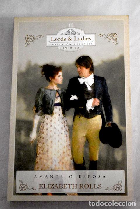 Libros: Amante o esposa: Rolls, Elizabeth.- Rolls, Elizabeth - Foto 1
