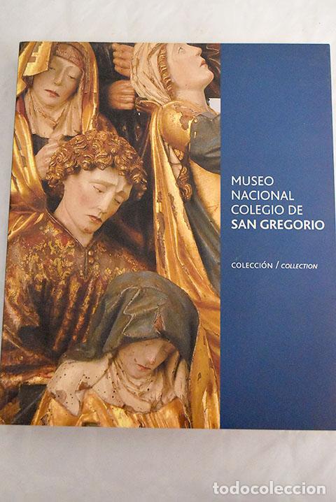 Libros: Museo Nacional Colegio de San Gregorio: colecci&oacute;n = collection - Foto 1
