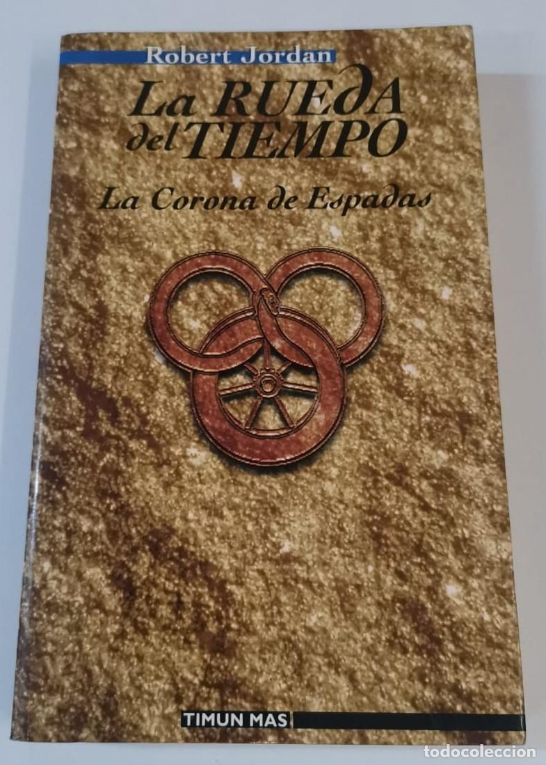Libros: La rueda del tiempo. La corona de espadas 11 - Jordan, Robert - Foto 1