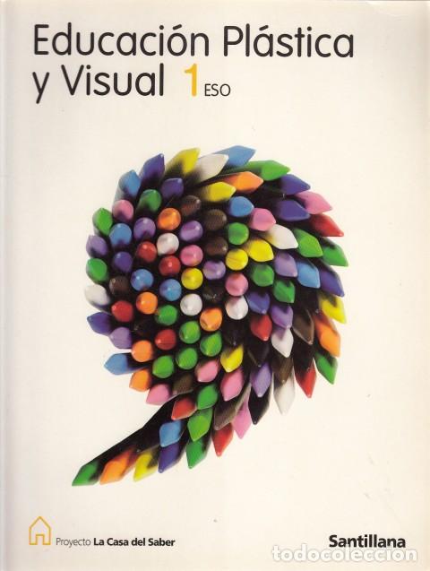 Libros: Educaci&oacute;n Pl&aacute;stica y Visual 1 Eso - SANTILLANA (EDITA) - Foto 1