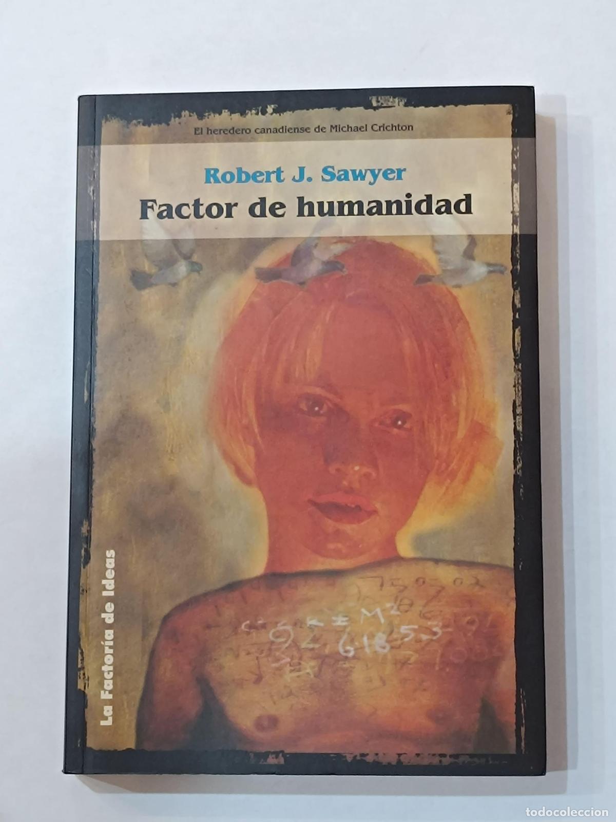 Libros: SAWYER, Robert J. - Factor de humanidad. - Foto 1
