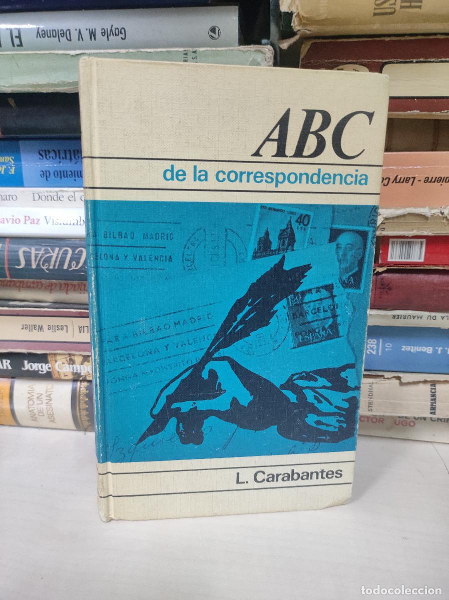 Libros: ABC DE LA CORRESPONDENCIA CARABANTES - Foto 1