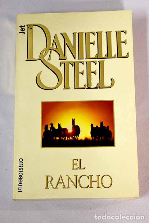 Libros: El rancho: Steel, Danielle.- Steel, Danielle - Foto 1