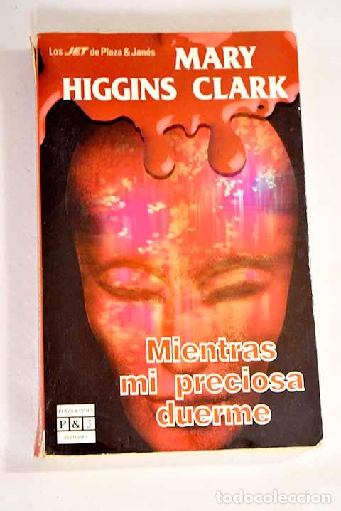 Libros: Mientras mi preciosa duerme.- Clark, Mary Higgins - Foto 1