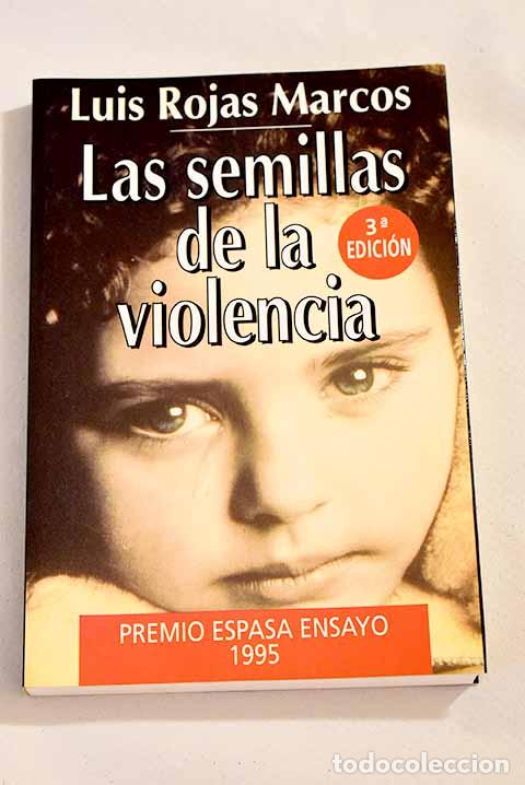Libros: Las semillas de la violencia.- Rojas Marcos, Luis - Foto 1