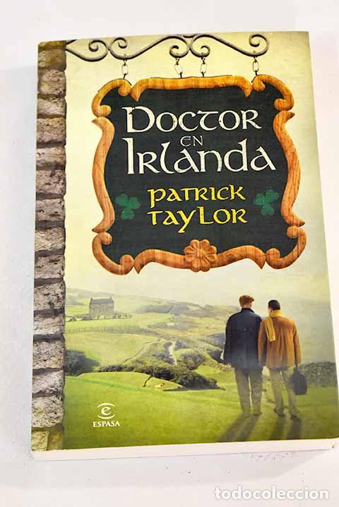 Libros: Doctor en Irlanda.- Taylor, Patrick - Foto 1