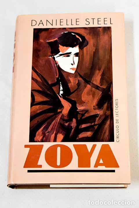 Libros: Zoya: Steel, Danielle.- Steel, Danielle - Foto 1