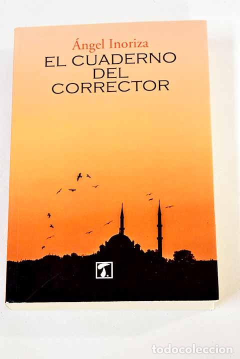 Libros: El cuaderno del corrector.- Inoriza Rueda, &Aacute;ngel - Foto 1