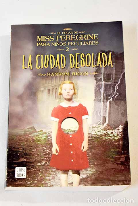 Libros: La ciudad desolada: Riggs, Ransom.- Riggs, Ransom - Foto 1