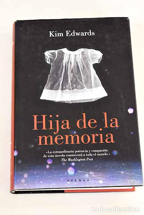 Libros: Hija de la memoria: Edwards, Kim.- Edwards, Kim - Foto 1