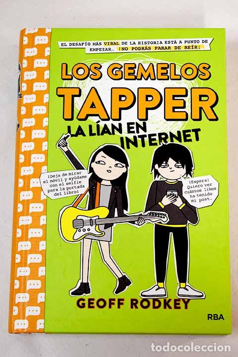 Libros: Los gemelos Tapper la l&iacute;an en internet.- Rodkey, Geoff - Foto 1