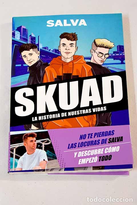 Libros: SKUAD: La historia de nuestras vidas.- Salva - Foto 1