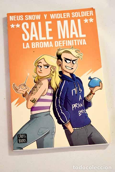 Libros: Sale mal: la broma definitiva.- Snow, Neus - Foto 1
