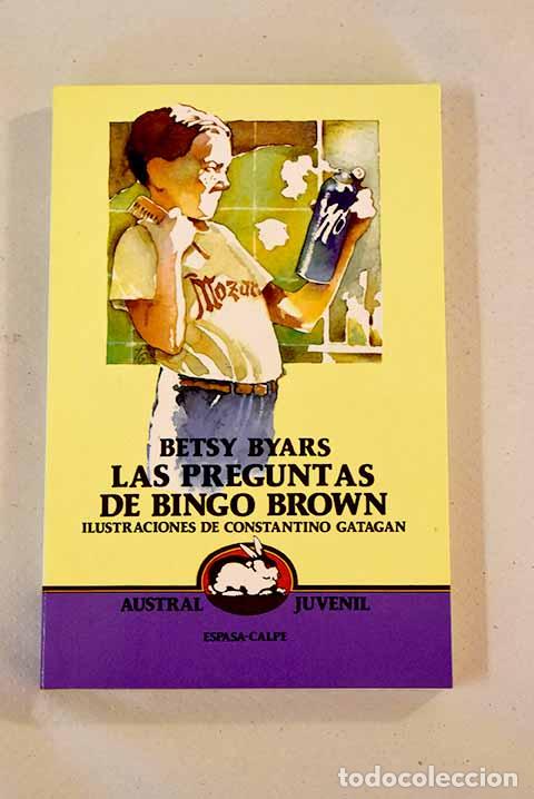 Libros: Las preguntas de Bingo Brown.- Byars, Betsy Cromer - Foto 1