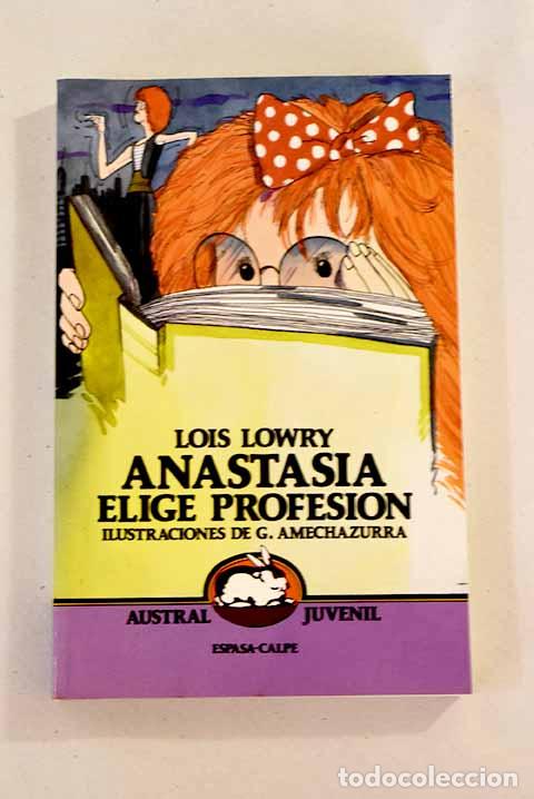 Libros: Anastasia elige profesi&oacute;n.- Lowry, Lois - Foto 1