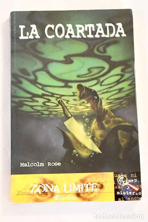 Libros: La coartada: Rose, Malcolm.- Rose, Malcolm - Foto 1