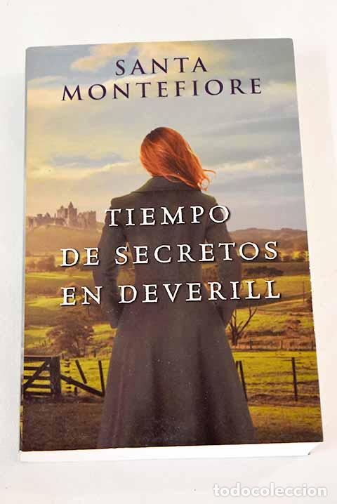 Libros: Tiempo de secretos en Deverill.- Montefiore, Santa - Foto 1