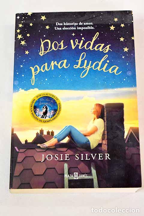 Libros: Dos vidas para Lydia.- Silver, Josie - Foto 1