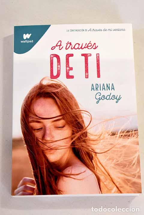 Libros: A trav&eacute;s de ti: Godoy, Ariana.- Godoy, Ariana - Foto 1