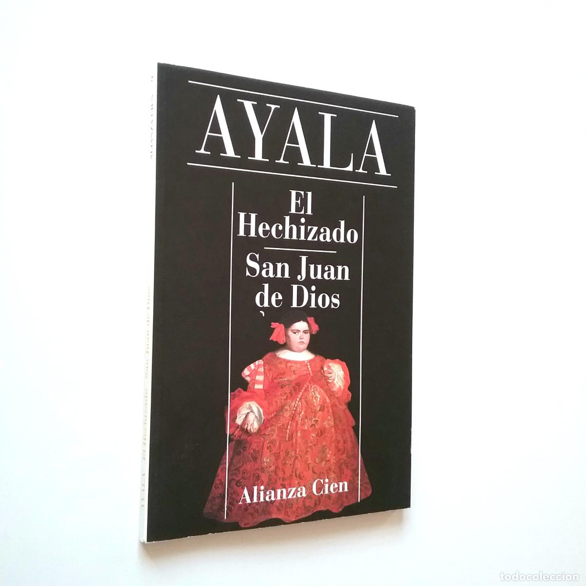 Libros: Francisco Ayala - El hechizado / San Juan de Dios - Foto 1