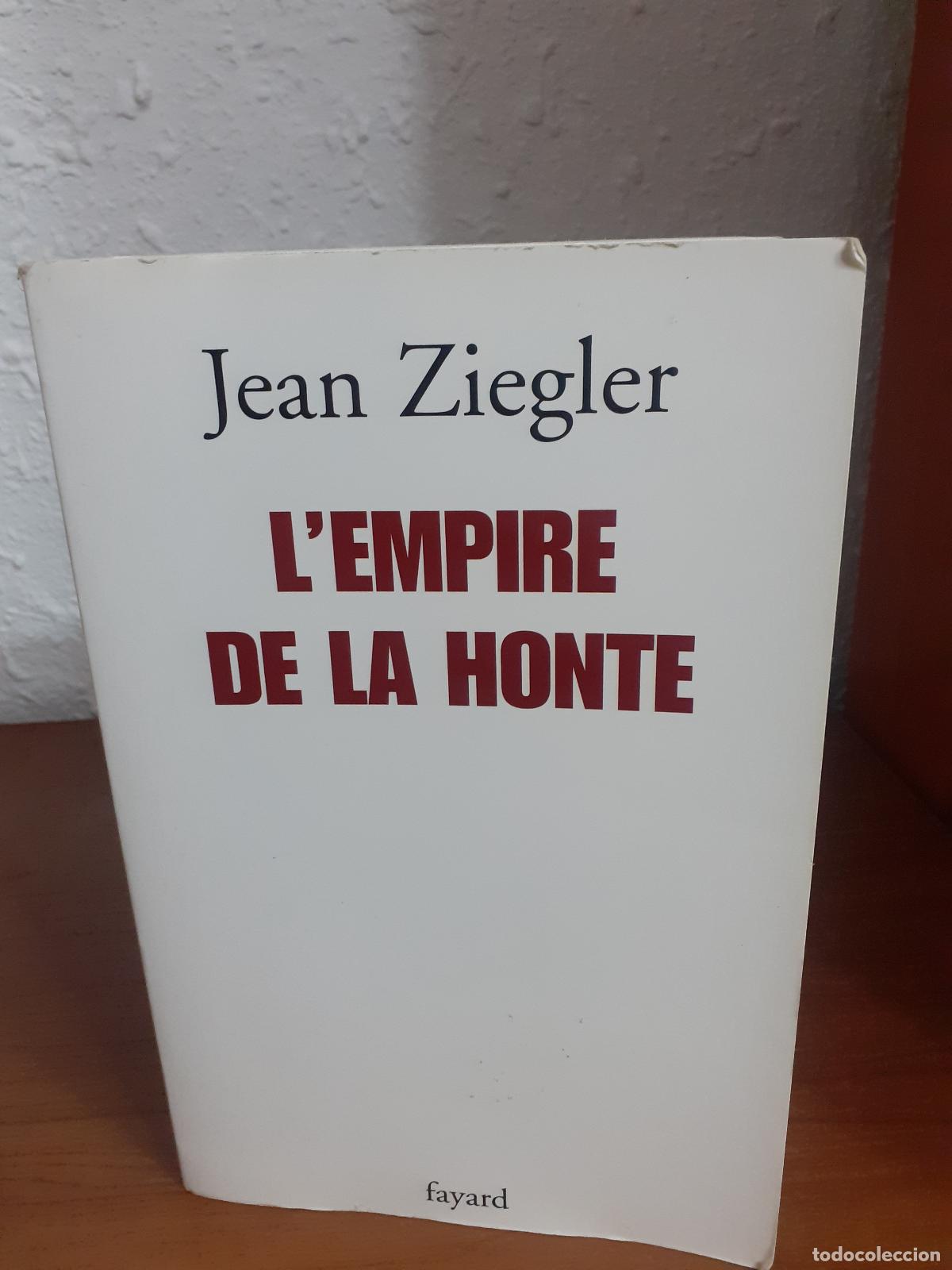 Libros: Lempire de la honte - Ziegler, Jean - Foto 1