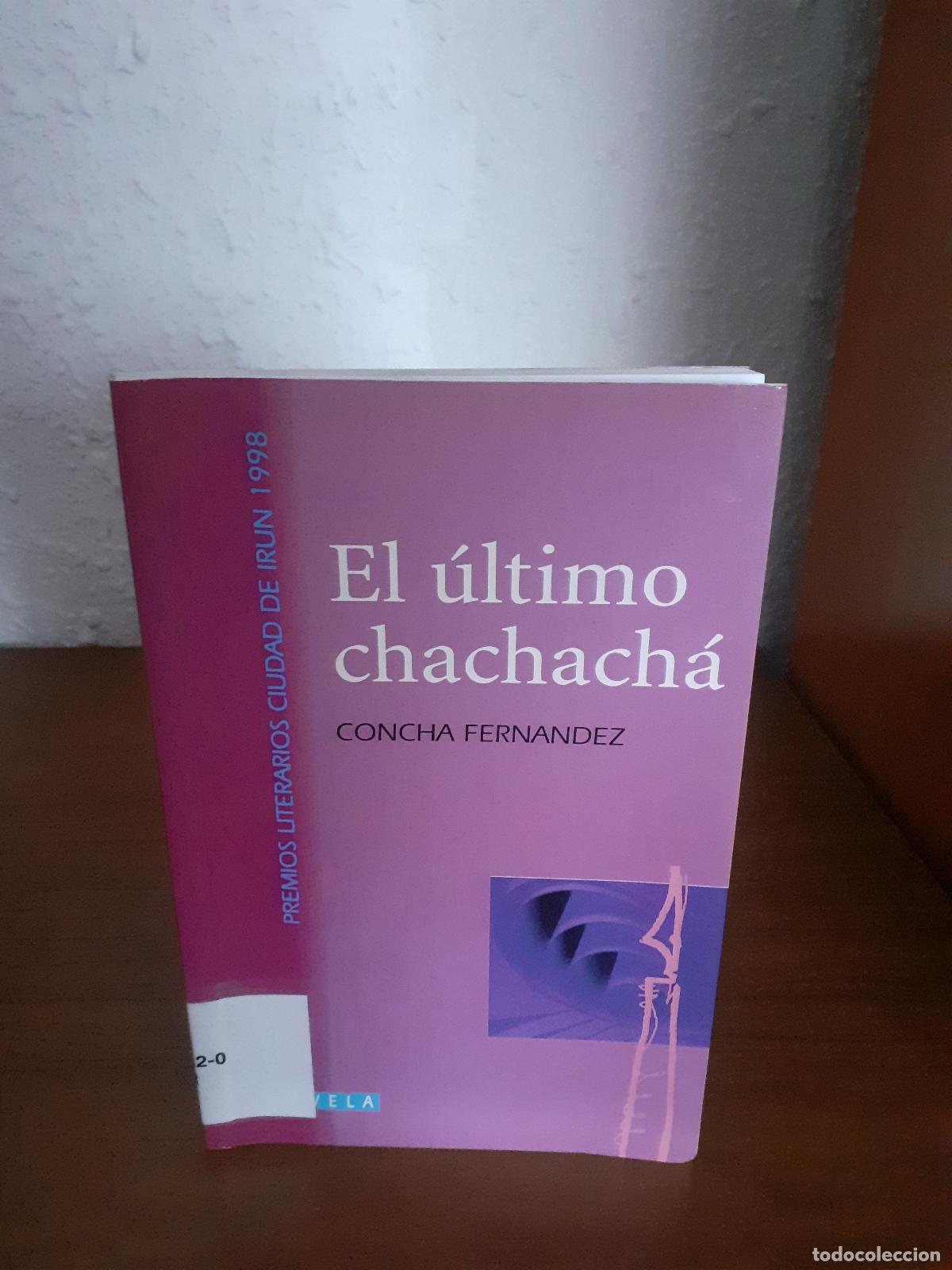 Libros: El &uacute;ltimo chachach&aacute; - Fern&aacute;ndez, Concha - Foto 1