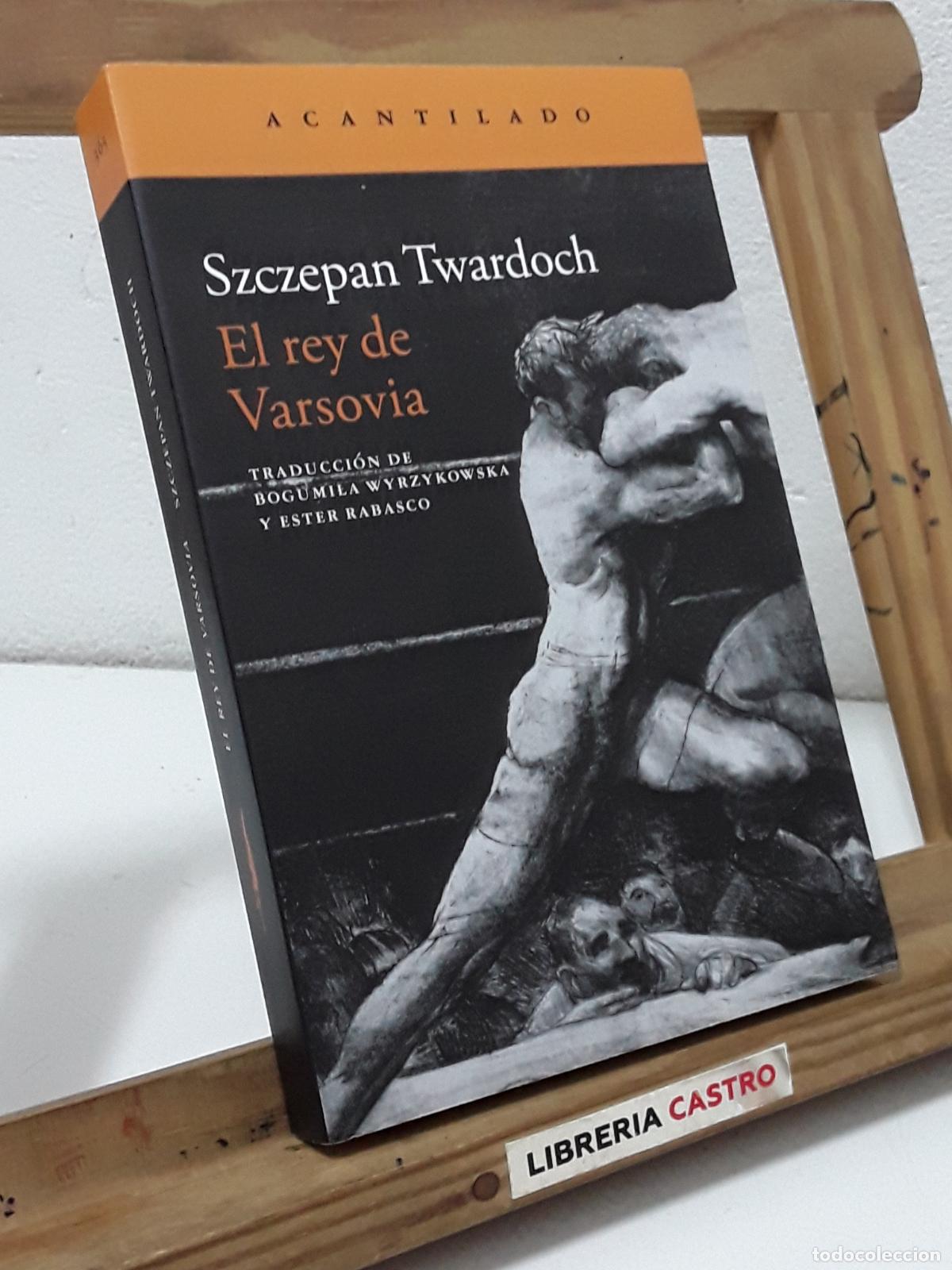 Libros: El rey de Varsovia - Szczepan Twardoch. - Foto 1