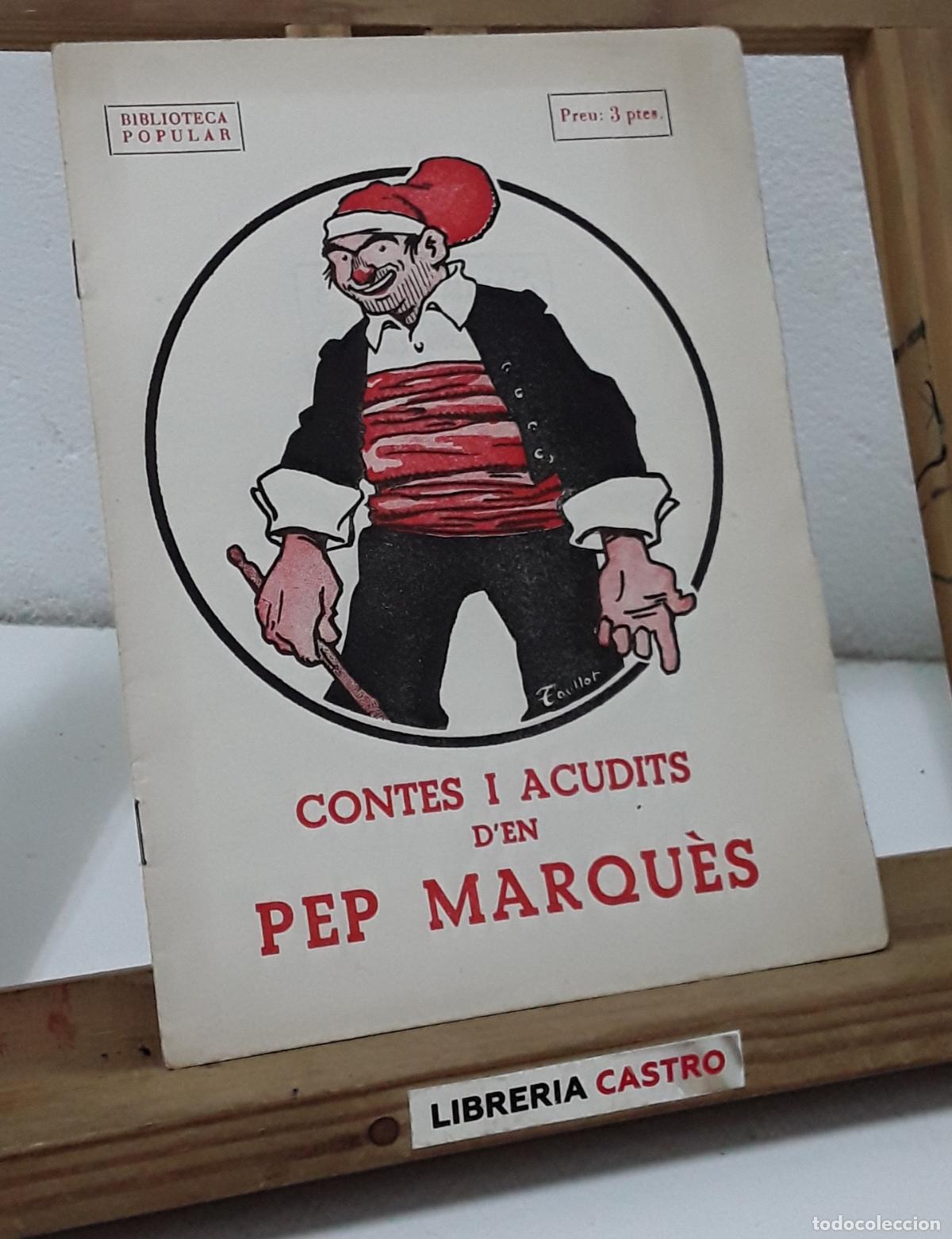 Libros: Contes i acudits den Pep Marqu&egrave;s - Desconegut. - Foto 1