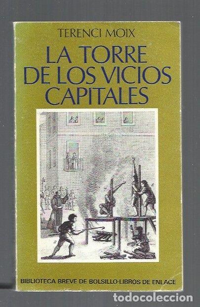 Libros: TORRE DE LOS VICIOS CAPITALES - LA - MOIX, TERENCI - Foto 1