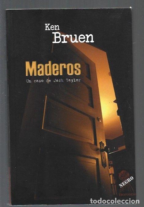 Libros: MADEROS. UN CASO DE JACK TAYLOR - BRUEN, KEN - Foto 1