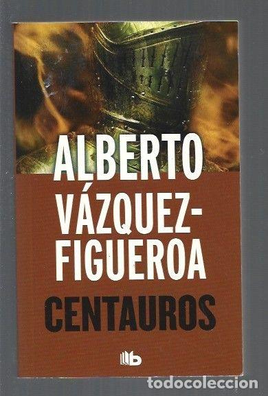 Libros: CENTAUROS - VAZQUEZ-FIGUEROA, ALBERTO - Foto 1