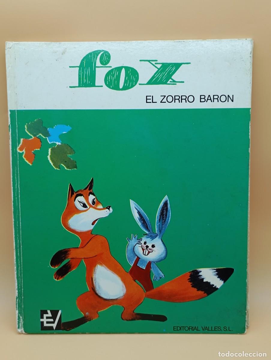 Libros: JACOBO ,FOX EL ZORRO BARON -EDITORIAL VALLES - Foto 1