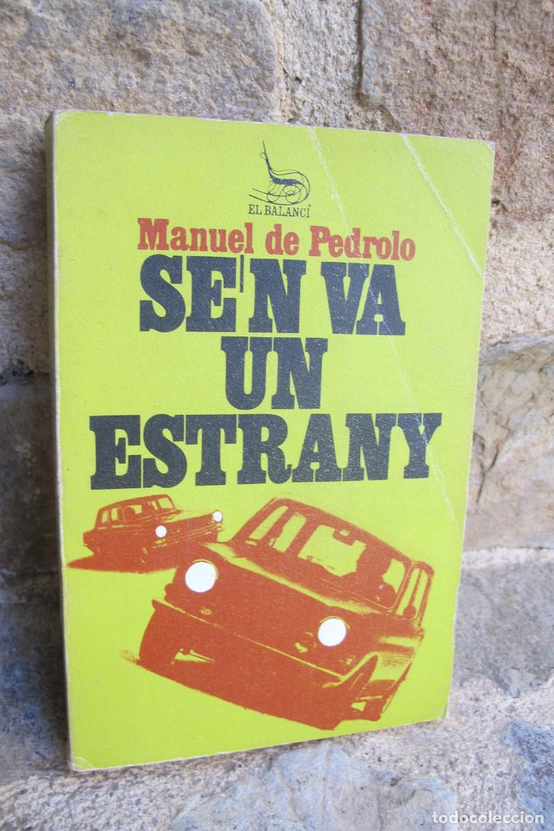 Libros: SEN VA UN ESTRANY. MANUEL DE PEDROLO 1976 - Foto 1