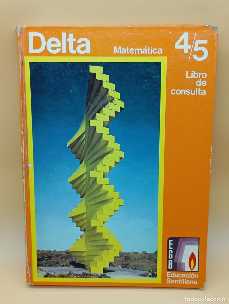 Libros: DELTA 4/5 MATEMATICAS, EDUCACION SANTILLANA E.G.B - Foto 1