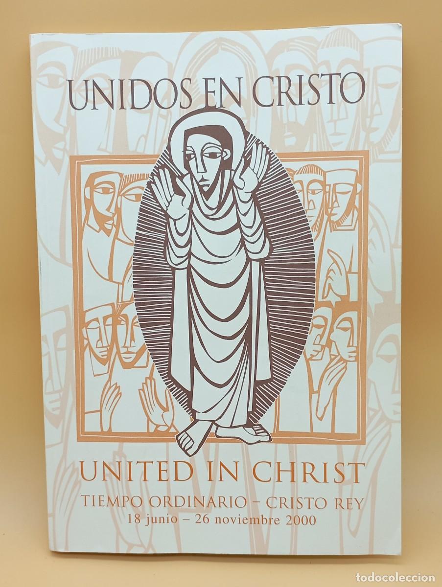 Livres: UNIDOS EN CRISTO, TIEMPO ORDINARIO -CRISTO REY
