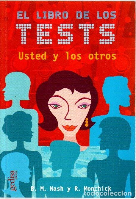 Libros: El libro de los tests. Vol. 2. Usted y los otros - Nash, B. M./Monchick, R. - Foto 1
