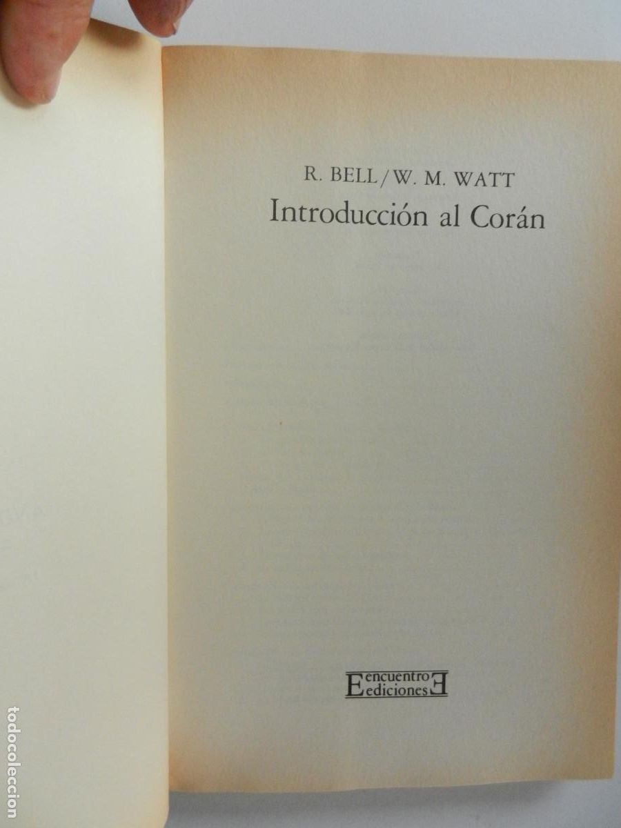 Libros: INTRODUCCI&Oacute;N AL COR&Aacute;N - R. BELL/W. M. WATT - EDICIONES ENCUENTRO 1987. - Foto 2