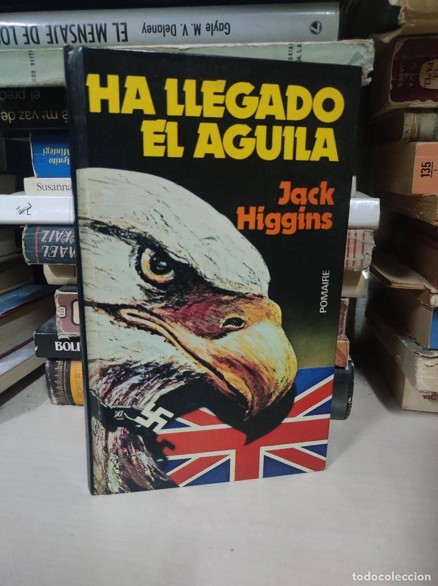 Libros: HA LLEGADO EL AGUILA JACK HIGGINS - Foto 1
