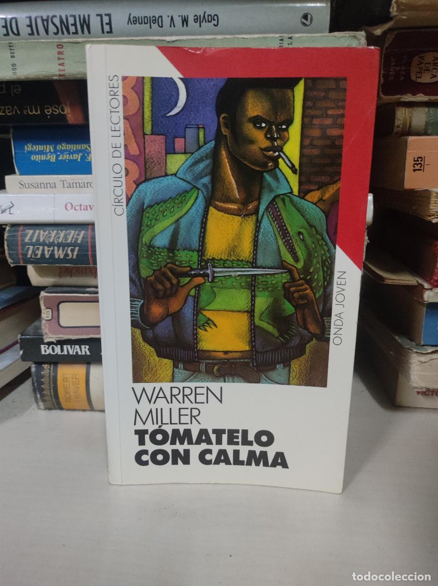 Libros: TOMATELO CON CALMA WARREN MILLER - Foto 1