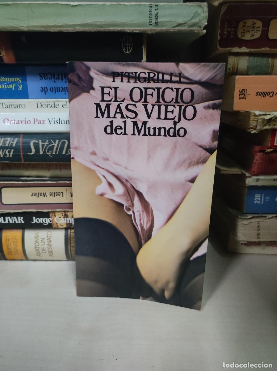 Libros: EL OFICIO MAS VIEJO DEL MUNDO PITIGRILLI - Foto 1