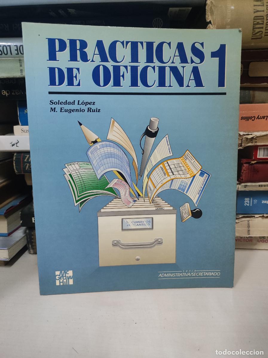 Libros: Pr&aacute;cticas de Oficina 1. - Soledad L&oacute;pez y M. Eugenio Ruiz - Foto 1