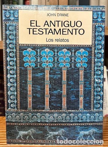 Libros: EL ANTIGUO TESTAMENTO. Los relatos - DRANE, John - Foto 1