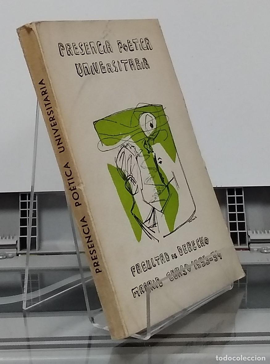books: Presencia po&eacute;tica universitaria. Facultad de Derecho Madrid, curso 1953-54