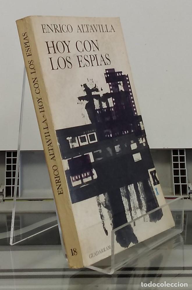 Libros: Hoy con los esp&iacute;as - Enrico Altavilla - Foto 1